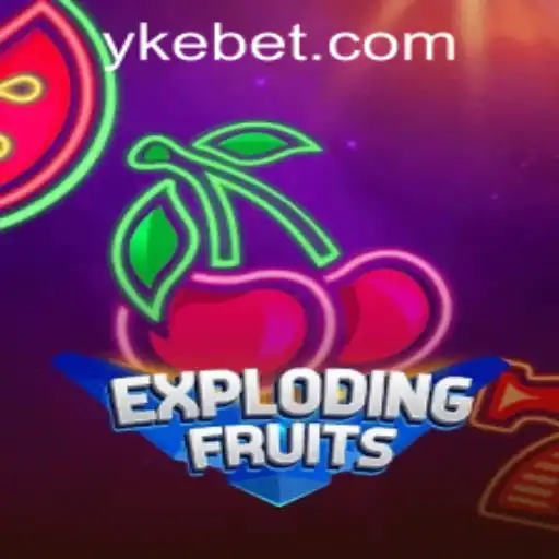 ExplodingFruits: A Thrilling Game Experience with kebet PH Login
